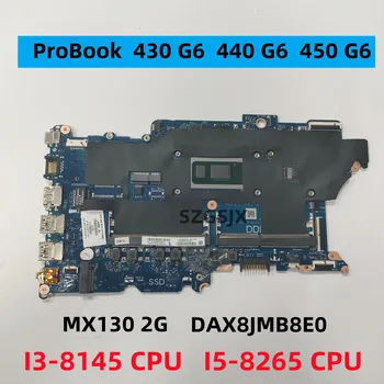ЗА HP ProBook 430, G6, 440, G6, 450, G6, DA0X8JMB8E0, i3-8145U, I5-8265U ПРОЦЕСОР, ГРАФИЧЕН ПРОЦЕСОР, MX130, 2GB,
