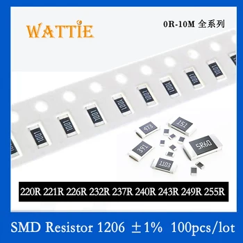 SMD резистор 1206 1% 220R 221R 226R 232R 237R 240R 243R 249R 255R 100PCS / партида чип резистори 1 / 4W 3.2mm * 1.6mm